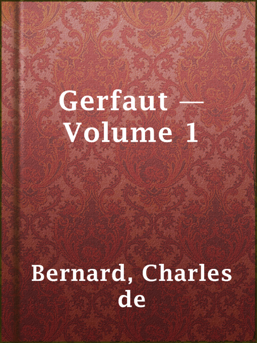 Title details for Gerfaut — Volume 1 by Charles de Bernard - Available